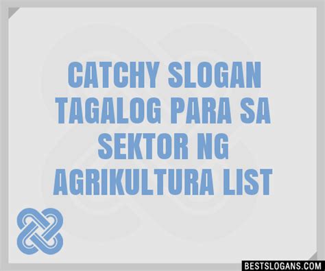 100+ Catchy Sektor Ng Agrikultura Slogans 2023 + Generator .